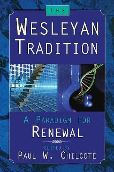 Picture of The Wesleyan Tradition