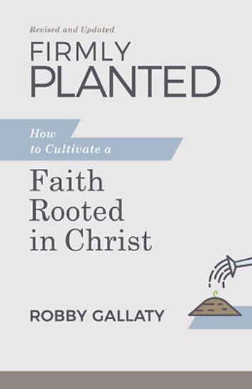Picture of Firmly Planted, Updated Edition