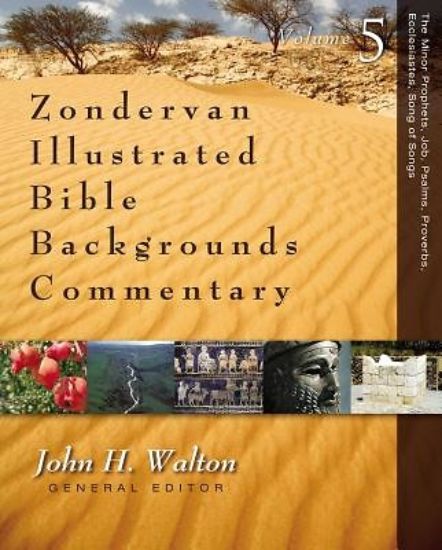 Picture of Zondervan Illustrated Bible Backgrounds Commentary - The Minor Prophets, Job, Psalms, Proverbs, Ecclesiastes, Song of Songs