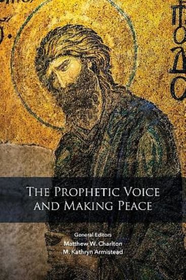 Picture of The Prophetic Voice and Making Peace