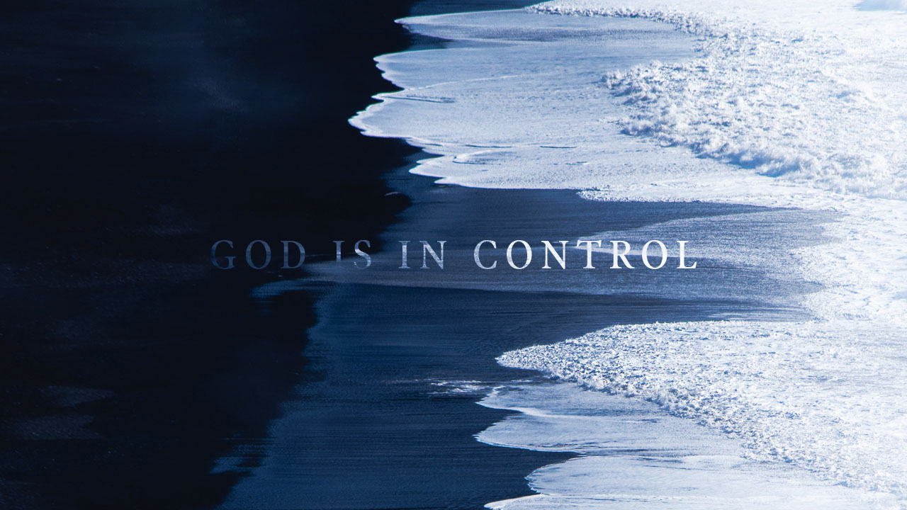 God is in control Landscape
